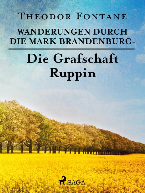 Title details for Wanderungen durch die Mark Brandenburg--Die Grafschaft Ruppin by Theodor Fontane - Available